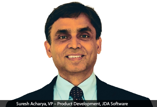 Suresh Acharya, VP - Product Development, JDA Software 